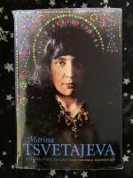 Marina Tsvetajeva : kvinna - poet : ett ryskt livs&ouml;de