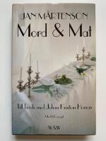 Mord & mat - Till bords med Johan Kristian Homan - Med 66 recept