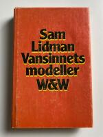 Vansinnets modeller : en sj&auml;ls avvecklingshistoria