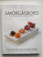 Sm&ouml;rg&aring;sbord : alla klassiska recept i modern tappning
