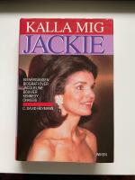 Kalla mig Jackie - En n&auml;rg&aring;ngen biografi &ouml;ver Jacqueline Bouvier Kennedy Onassis