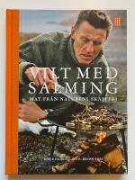 Vilt med Salming : mat fr&aring;n naturens eget skafferi