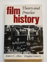 Film history : theory and practice