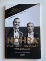 N&Ouml;HRA : coachande ledarskap i v&auml;rldsklass