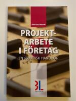 Projektarbete i f&ouml;retag