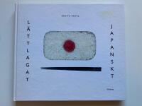 L&auml;ttlagat japanskt - En bok om japansk vardagsmat