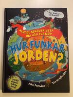 Hur funkar jorden? Allt du beh&ouml;ver veta om v&aring;r planet!
