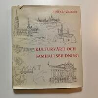 Kulturv&aring;rd och samh&auml;llsbildning - Nordiska museets Handlingar 83