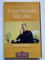 Start Where You Are - A guide to compassionate living
