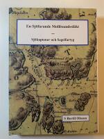 En sj&ouml;farande moll&ouml;sundssl&auml;kt : sj&ouml;kaptener och segelfartyg