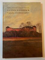 Gusten Widerb&auml;ck : Uppsalas och sl&auml;ttens m&aring;lare