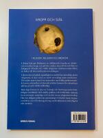 Kropp och sj&auml;l i filosofi, religion och medicin - Id&eacute;historisk &ouml;versikt fr&aring;n antiken till v&aring;r egen tid