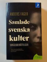 Samlade svenska kulter : skräckberättelser