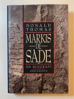 Markis de Sade - En biografi