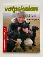 Valpskolan : k&ouml;rkort f&ouml;r hund&auml;gare