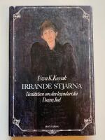 Irrande stj&auml;rna : Ber&auml;ttelsen om den legendariska Dagny Juel