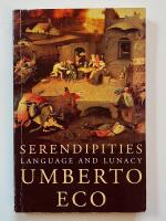 Serendipities, language and lunacy