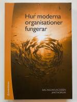 Hur moderna organisationer fungerar