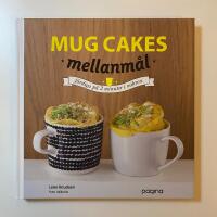 Mug Cakes mellanm&aring;l - F&auml;rdiga p&aring; 2 minuter i mikron