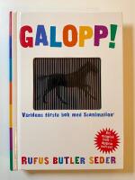Galopp! : V&auml;rldens f&ouml;rsta bok med Scanimation