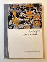 Strategisk kommunikation : en introduktion