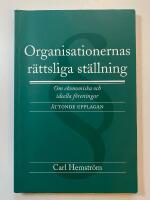 Organisationernas r&auml;ttsliga st&auml;llning : Om ekonomiska och ideella f&ouml;reningar