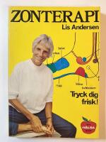 Zonterapi : Tryck dig frisk!