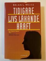 Tidigare livs l&auml;kande kraft