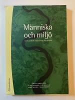 M&auml;nniska och milj&ouml; - med praktisk v&auml;gledning f&ouml;r projekt