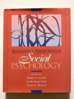 Sociological perspectives on social psychology