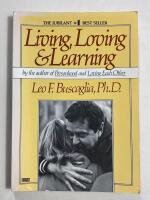 Living, loving and learning