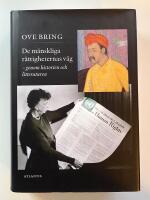 De m&auml;nskliga r&auml;ttigheternas v&auml;g : genom historien och litteraturen
