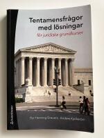 Tentamensfr&aring;gor med l&ouml;sningar : f&ouml;r juridiska grundkurser