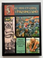 Det var en g&aring;ng i H&auml;lsingland - Bland monster, prinsessor, r&ouml;vare och j&auml;ttar