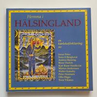 Hemma i H&auml;lsingland : en k&auml;rleksf&ouml;rklaring