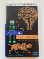 Att f&ouml;rst&aring; medvetandet : hos m&auml;nniskor och andra djur
