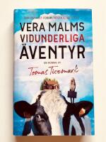 Vera Malms vidunderliga &auml;ventyr