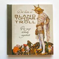 Det b&auml;sta ur Bland tomtar och troll - v&aring;r mest &auml;lskade sagoskatt