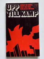 Upp till kamp - s&aring;nger om arbete, frihet och fred samlade av Enn Kokk