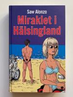 Miraklet i H&auml;lsingland