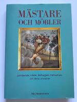 M&auml;stare och m&ouml;bler - J&auml;mtl&auml;ndska m&aring;lare, bildhuggare, hantverkare och deras produkter