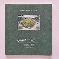 Gr&ouml;nt &auml;r sk&ouml;nt - av gr&auml;s och mossa, blommor och l&ouml;v, vidjor och vass - Hemsl&ouml;jdens skrifter