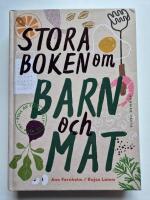 Stora boken om barn och mat