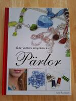 G&ouml;r vackra smycken av p&auml;rlor