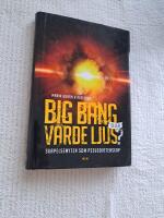 Big bang eller varde ljus? : skapelsemyten som pseudovetenskap