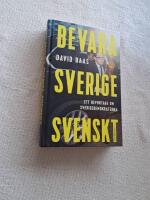 Bevara Sverige svenskt : ett reportage om Sverigedemokraterna
