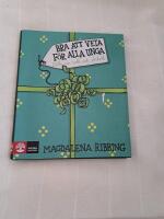 Bra att veta f&ouml;r alla unga : l&auml;tt om vett och etikett