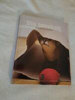 Din innekatt : aktivering och sk&ouml;tsel