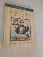 Alfred Nobel : Uppfinnaren som skapade nobelpriset