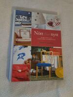 N&ouml;tt blir nytt : olika s&auml;tt att f&ouml;rvandla loppisfynd